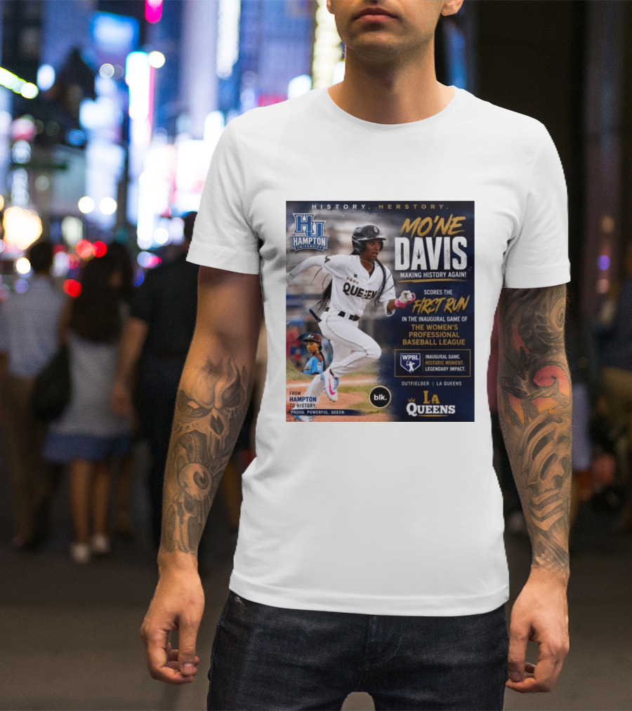Mo'ne Davis First Run Inaugural Women's Professional Baseball League LA Queens Hampton History T-Shirt