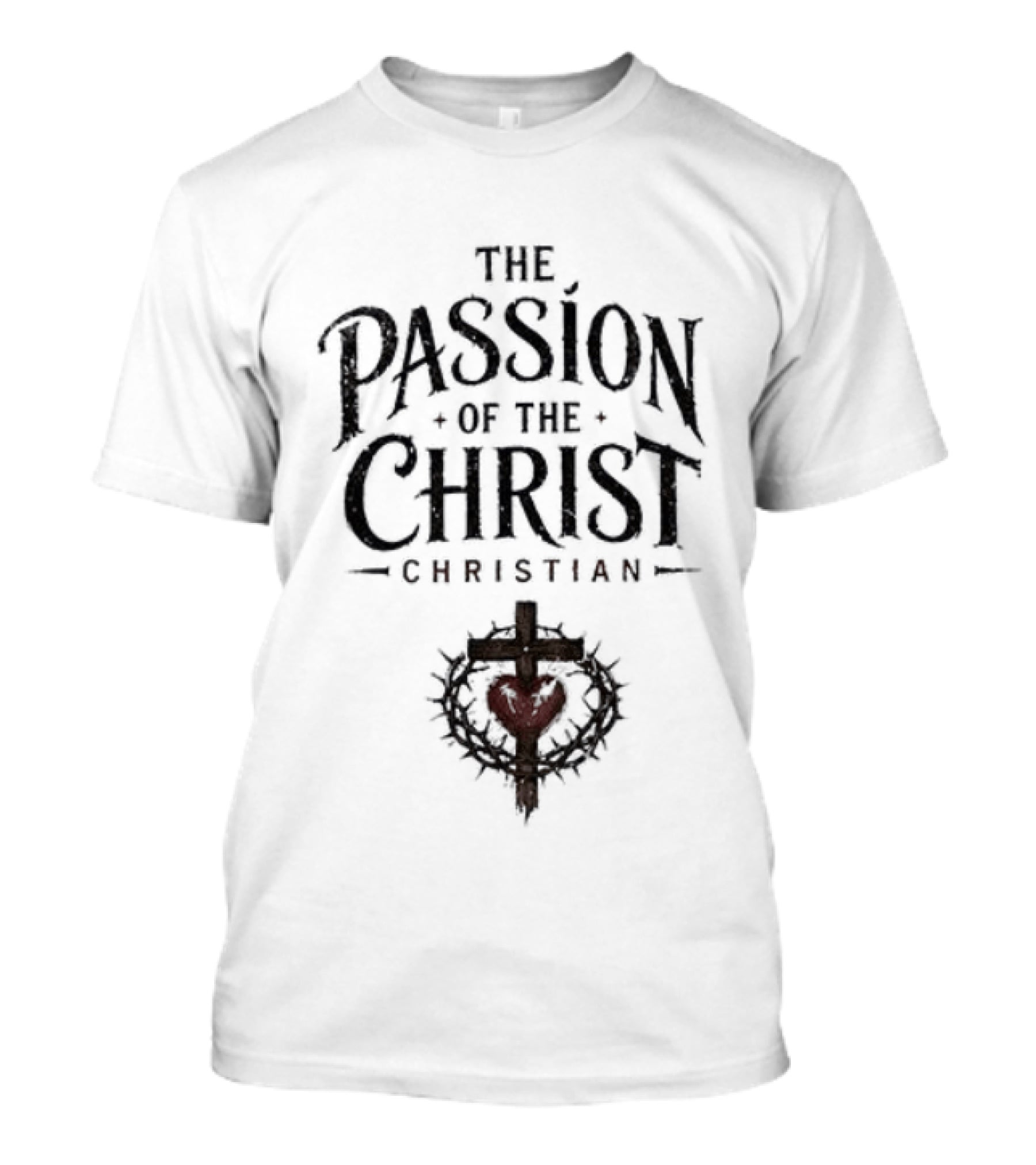 The Passion Of The Christ Christian Heart And Cross T-Shirt