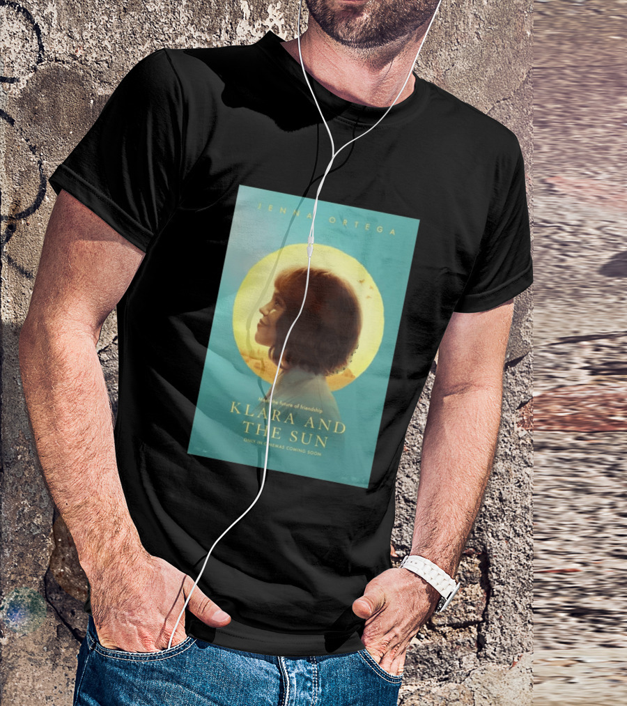 Jenna Ortega Meet The Future Of Friendship Klara And The Sun Only In Cinemas Coming Soon T-Shirt