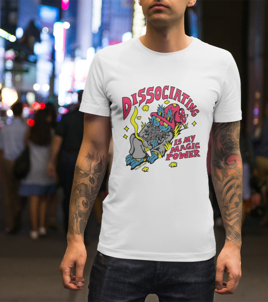 Dissociating Is My Magic Power Killer Acid Wizard Cat T-Shirt