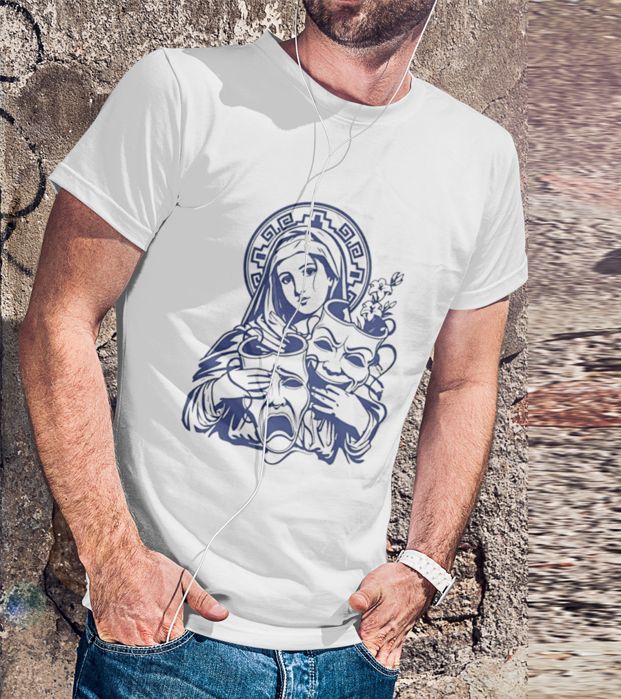 Virgin Mary Pray For Us Cry Now Laugh Later Drama Mask Tattoo T-Shirt