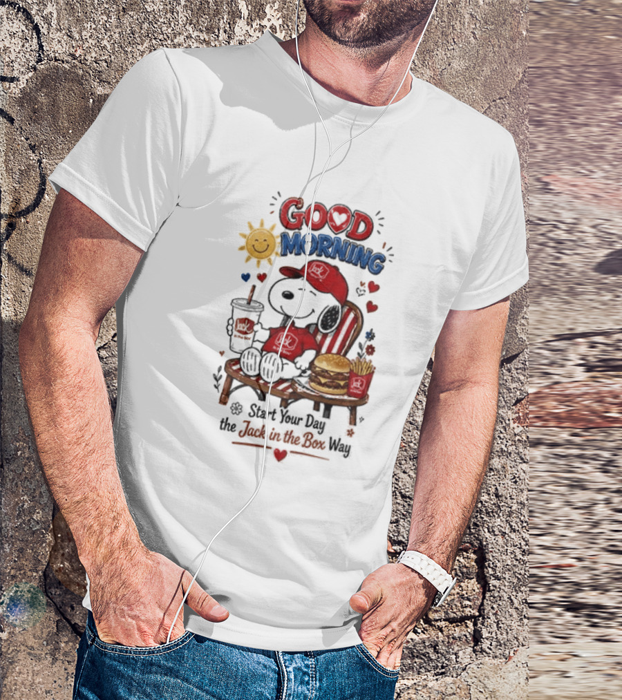 Peanuts Snoopy Good Morning Sunshine Start Your Day The Jack In The Box Way T-Shirt