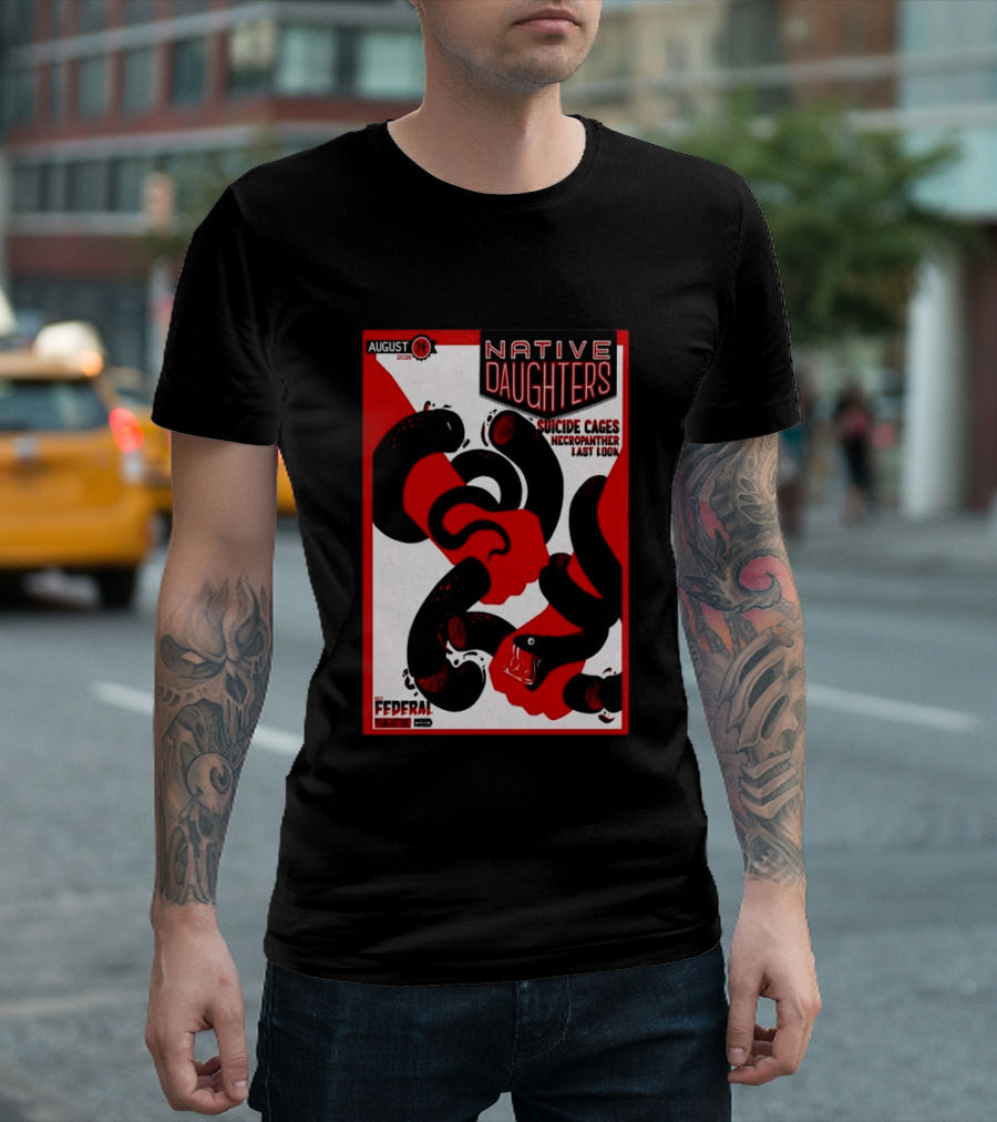 August 14 2026 Native Daughters Suicide Cages Necropanther Last Look Denver CO Federal Theater T-Shirt