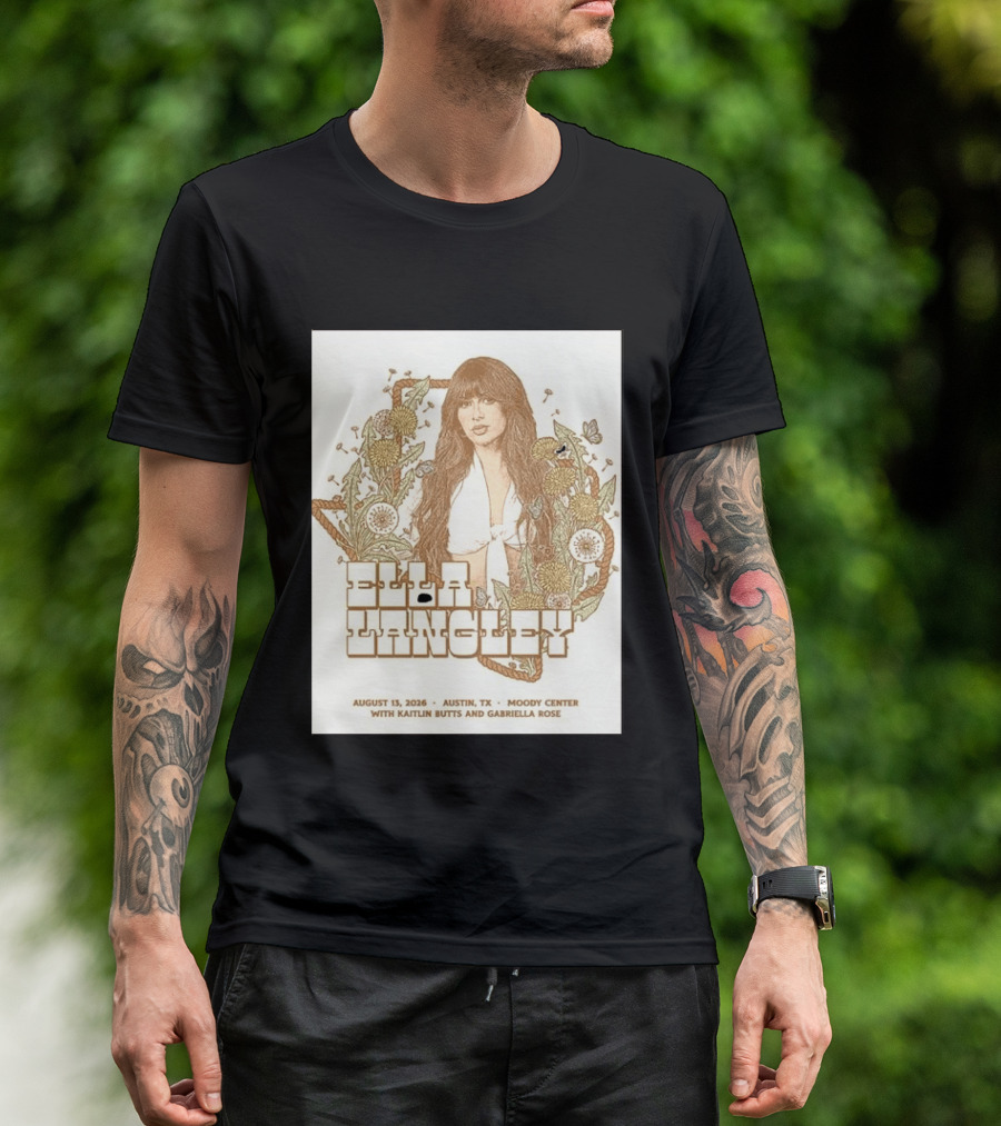 Ella Langley Moody Center Austin August 13 2026 With Kaitlin Butts And Gabriella Rose T-Shirt