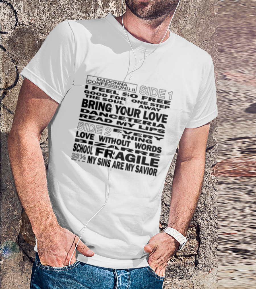 Madonna Store Dance Floor Bring Your Love Danceteria Read My Lips Fragile 23% My Sins Are My Savior T-Shirt