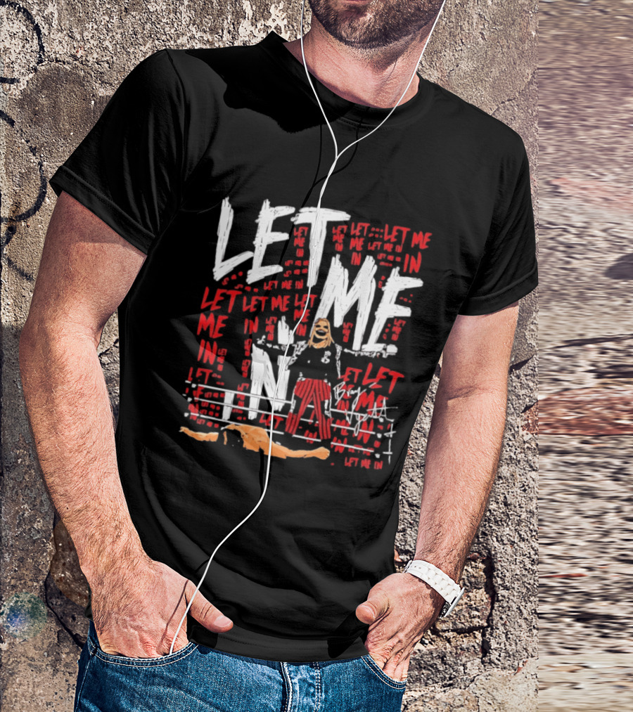 Bray Wyatt The Fiend Let Me In Wrestling Graffiti T-Shirt