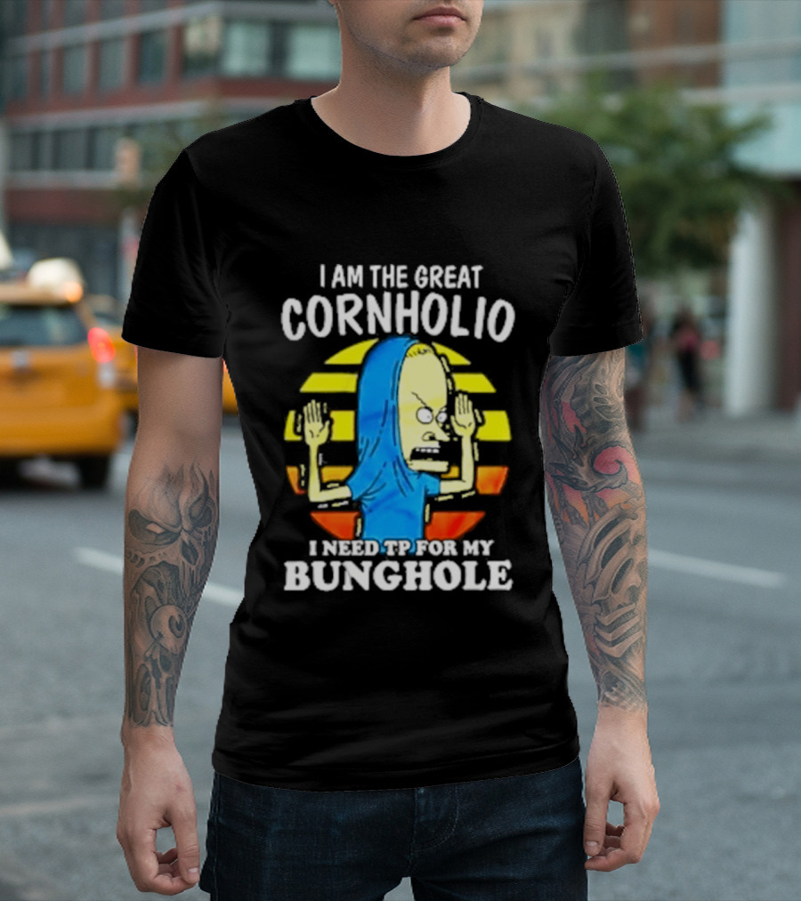 I Am The Great Cornholio I Need TP For My Bunghole Iconic Character Meme T-Shirt