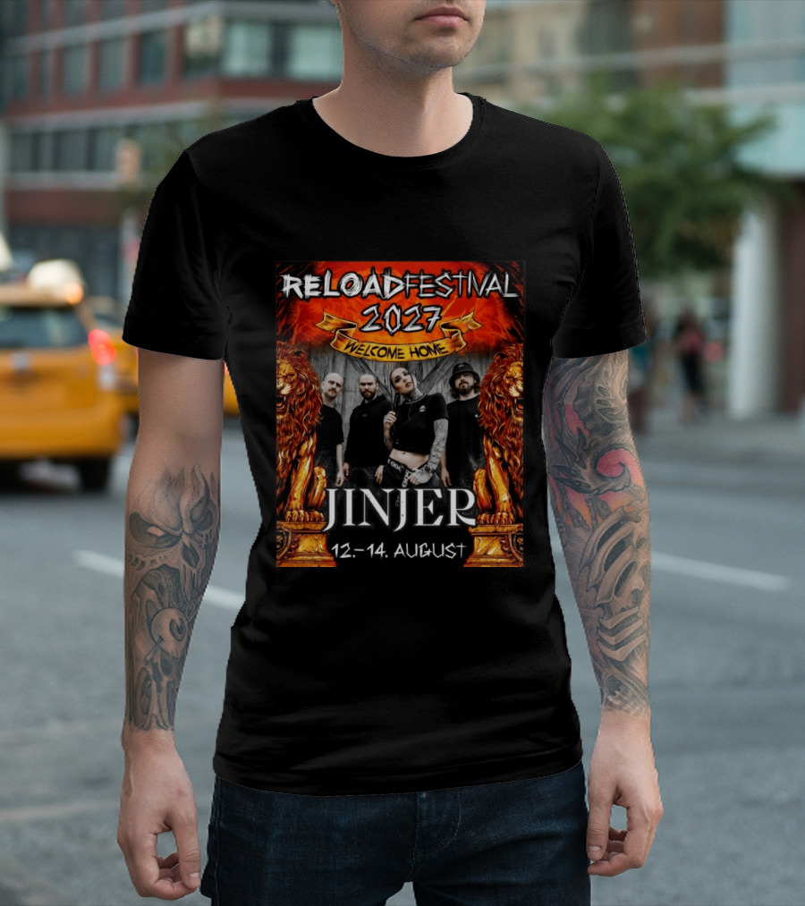 Reload Festival 2027 Welcome Home Jinjer 12 14 August T-Shirt
