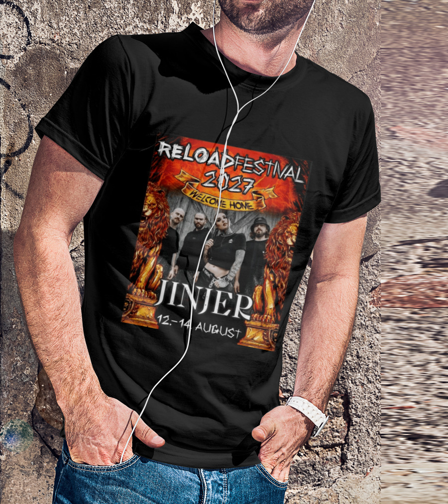 Reload Festival 2027 Welcome Home Jinjer 12 14 August T-Shirt