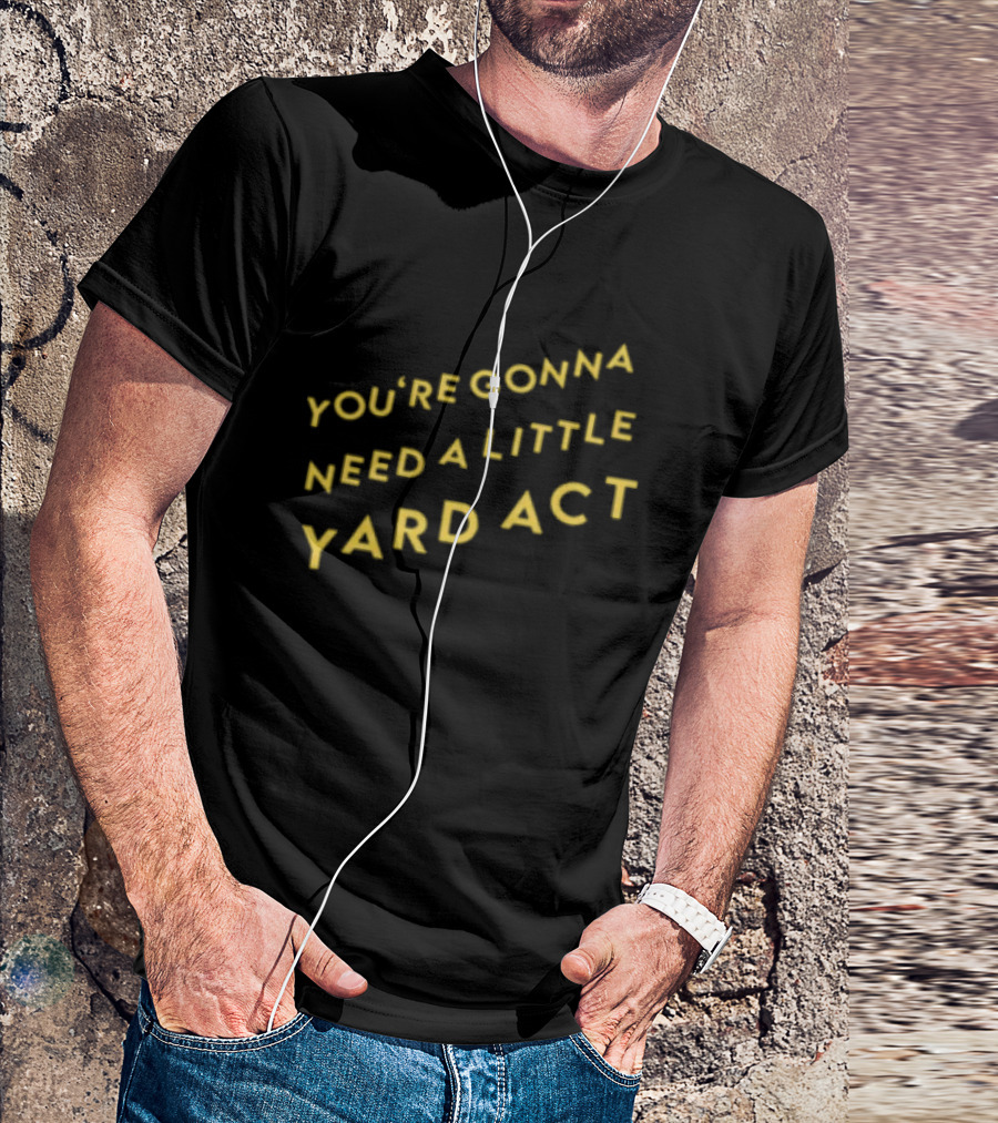 Yard Act You're Gonna Need A Little Republic Records Store North America 2026 Tour T-Shirt