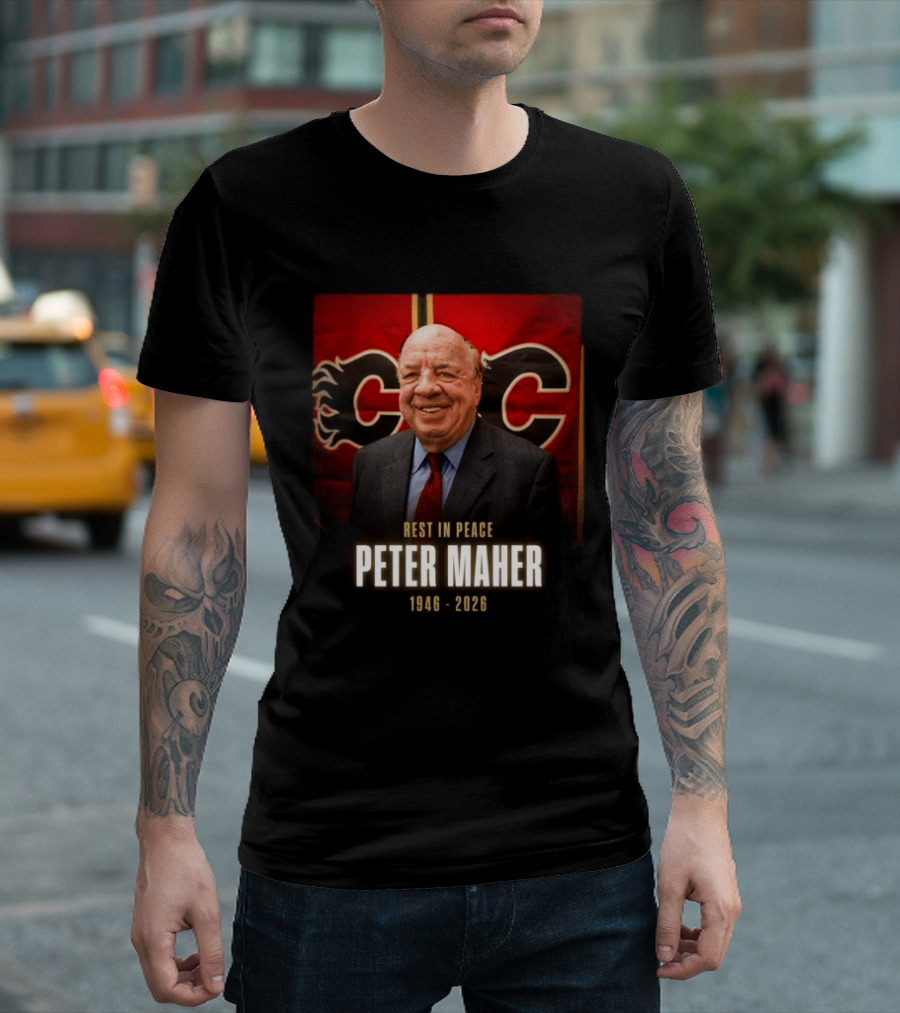 Rest In Peace Peter Maher 1946 2026 Calgary Flames T-Shirt