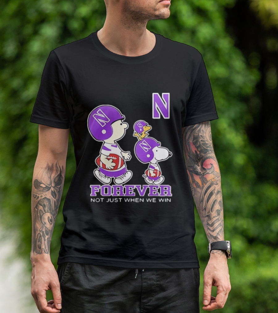 Snoopy Woodstock Charlie Brown Northwestern Wildcats Forever Not Just When We Win T-Shirt