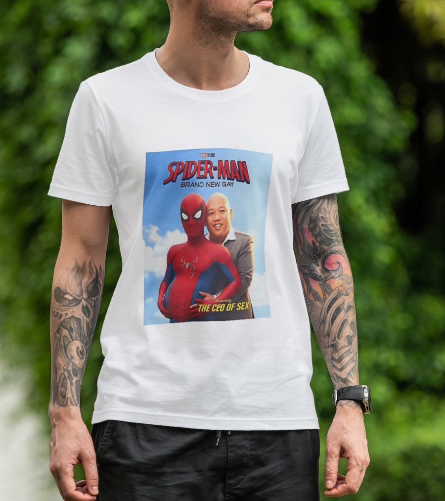 Spider Man Brand New Gay Starring The CEO Of Sex Marvel Studios T-Shirt