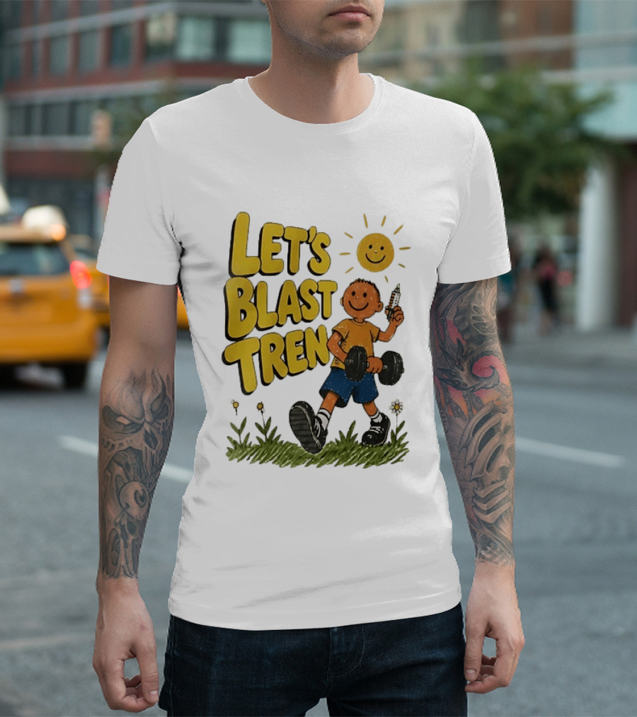 Let's Blast Tren Bodybuilding Fitness Workout Cartoon Dumbbell Sun T-Shirt