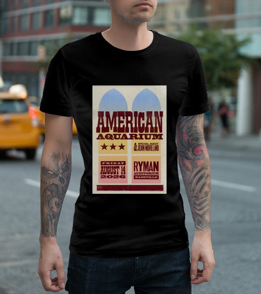 American Aquarium Special Guest John Moreland Ryman Auditorium Nashville August 14 2026 T-Shirt