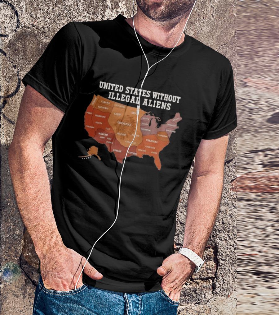 United States Without Illegal Aliens Native Americans Tribal Map T-Shirt