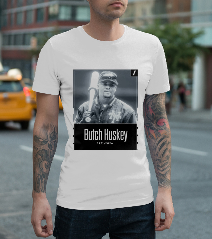 Sad News In The Baseball World As Former Met Butch Huskey Has Passed Away At The Age Of 54 T-Shirt