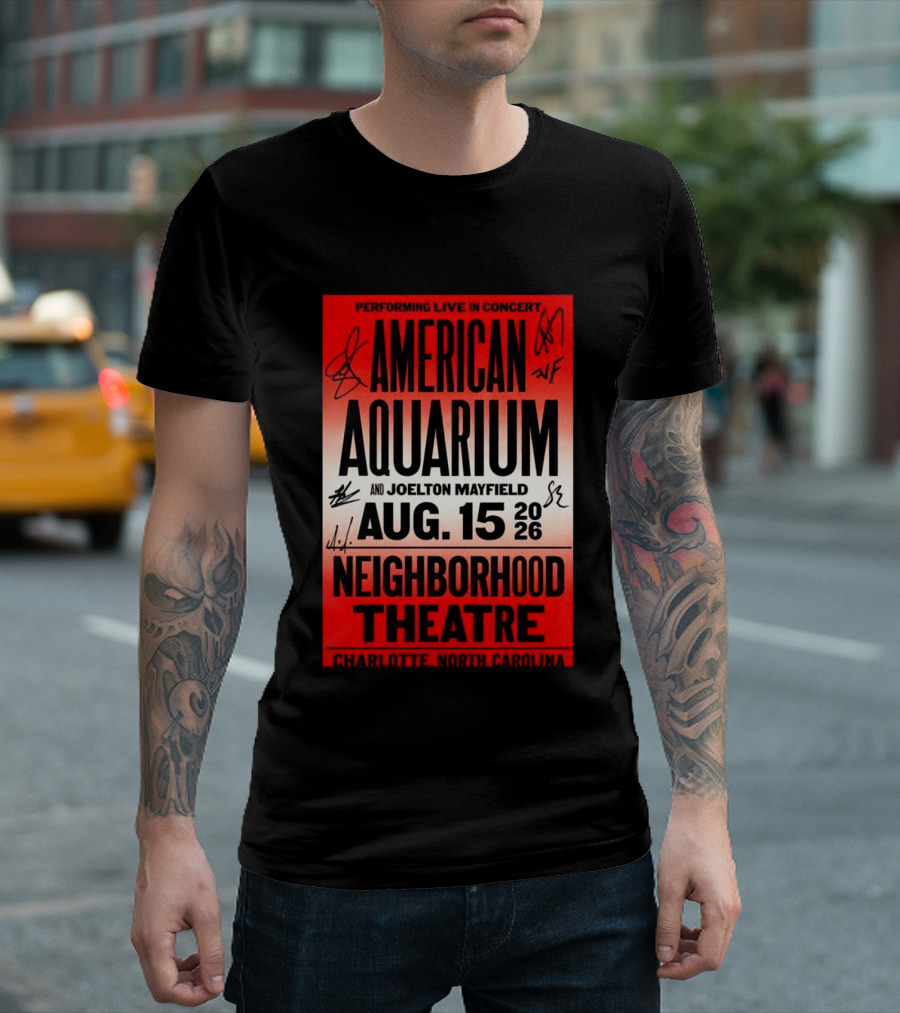 American Aquarium And Joelton Mayfield Performing Live August 15 2026 Neighborhood Theatre Charlotte NC Concert T-Shirt