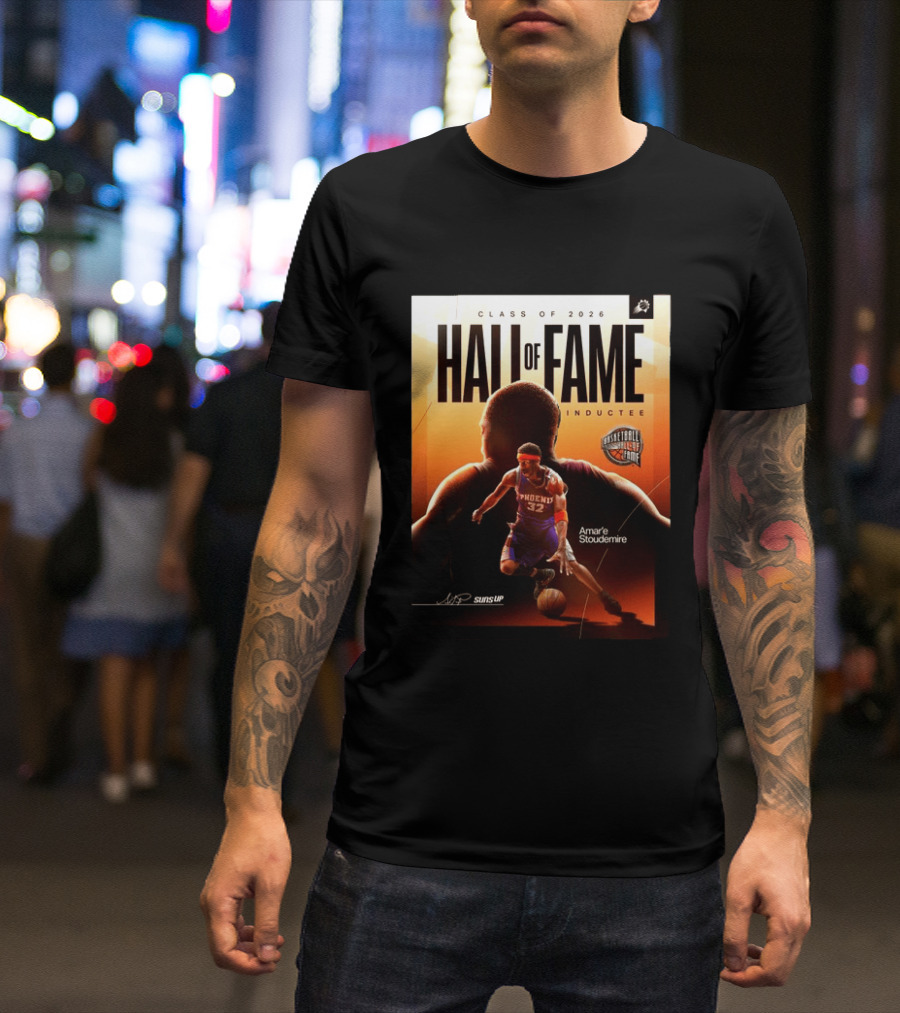 Class Of 2026 Hall Of Fame Inductee Amar'e Stoudemire Phoenix Suns Basketball T-Shirt