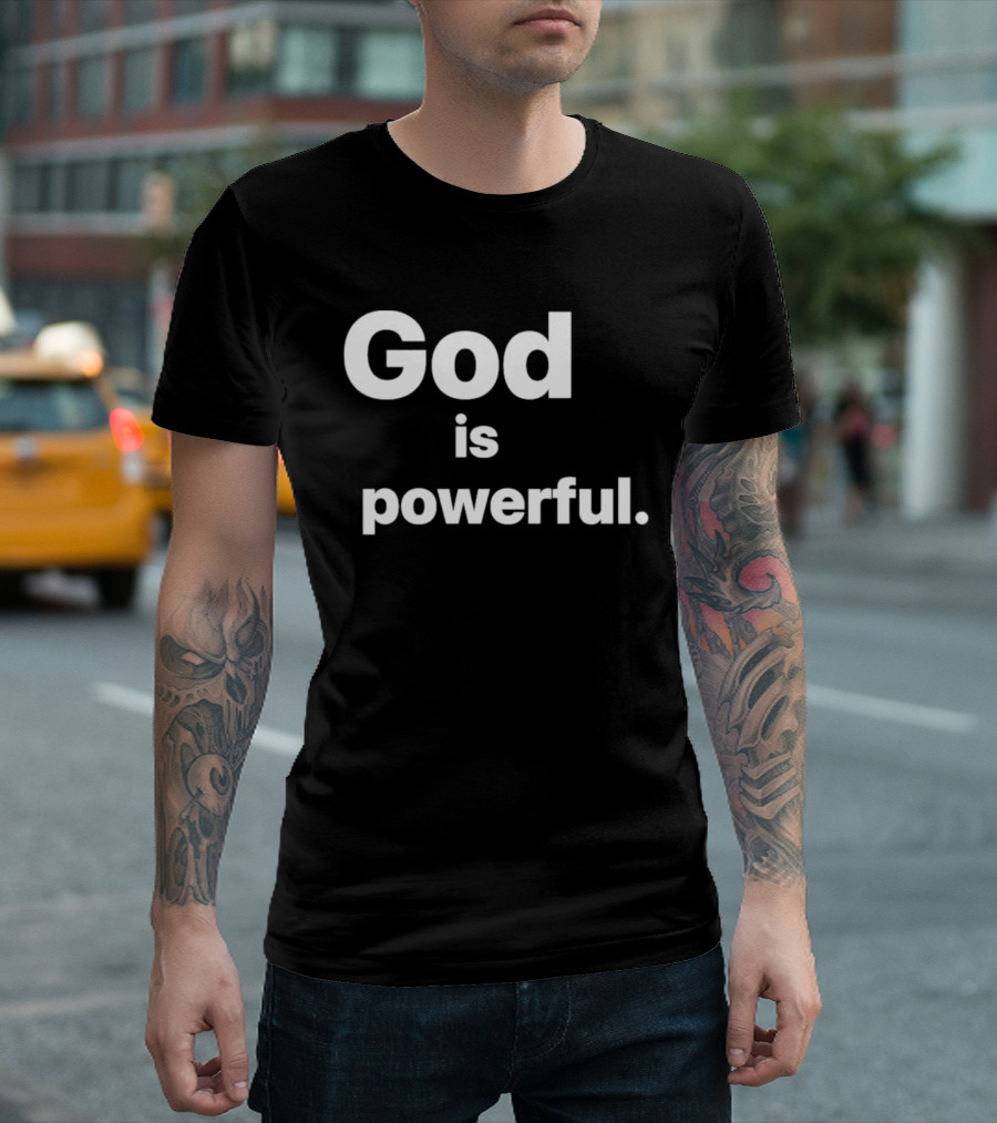 Gamhanan Ang Ginoo God Is Powerful Faith Based T-Shirt