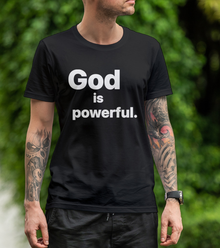 Gamhanan Ang Ginoo God Is Powerful Faith Based T-Shirt