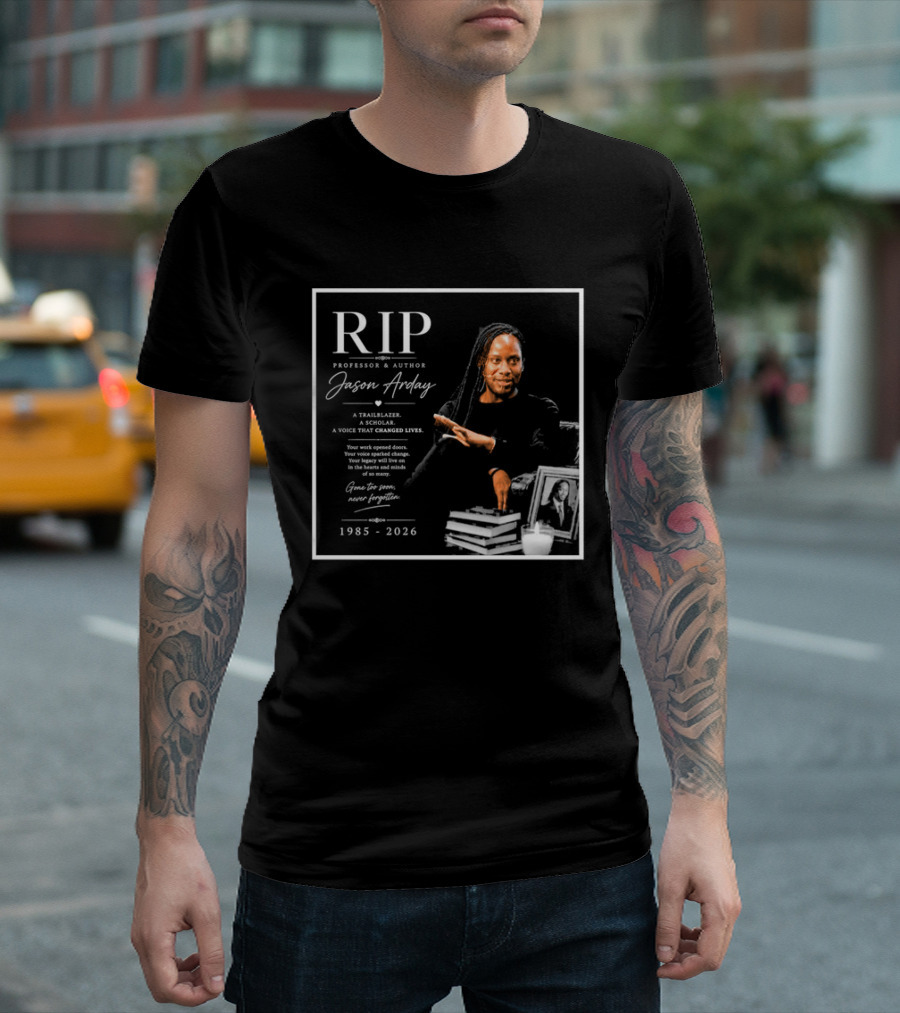 RIP Professor Author Jason Arday 1985 2026 Memory Legacy T-Shirt