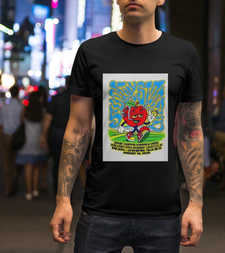 Slightly Stoopid Road Trippin Summer 2026 Beak & Skiff Orchards LaFayette NY August 16 With Denim And Bumpin Uglies T-Shirt