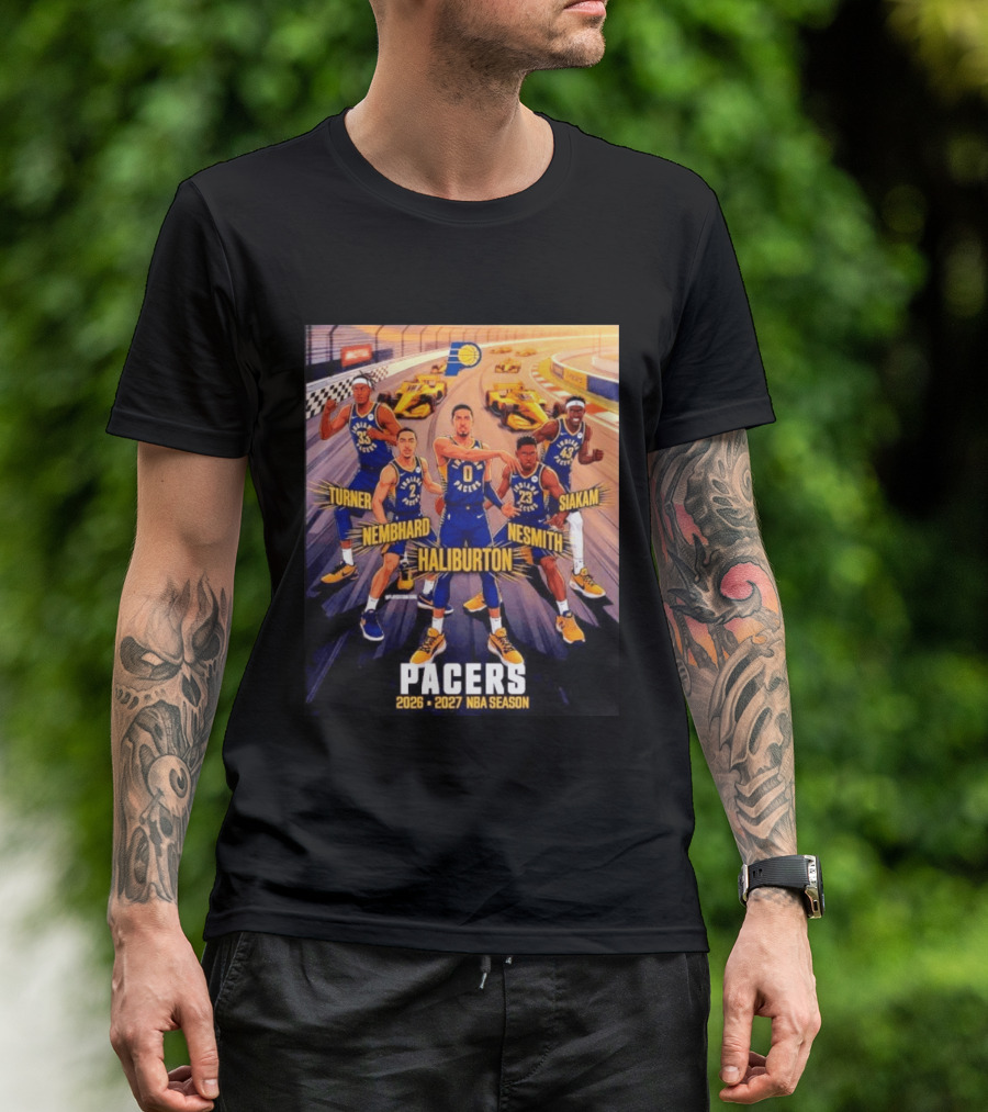 Pacers 2026 2027 NBA Season Haliburton Siakam Turner Nembhard Nesmith Indy Racing T-Shirt