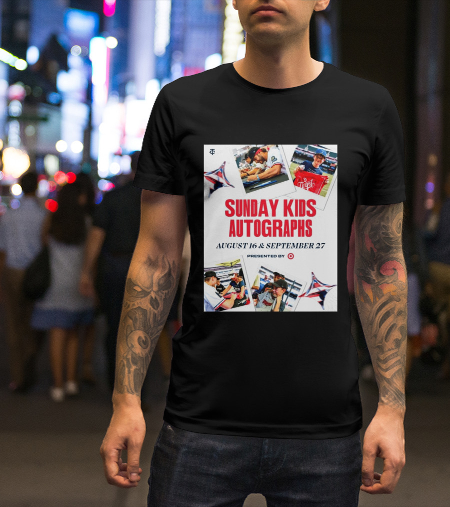 Sunday Kids Autographs August 16 & September 27 Presented By Target Twins Event T-Shirt