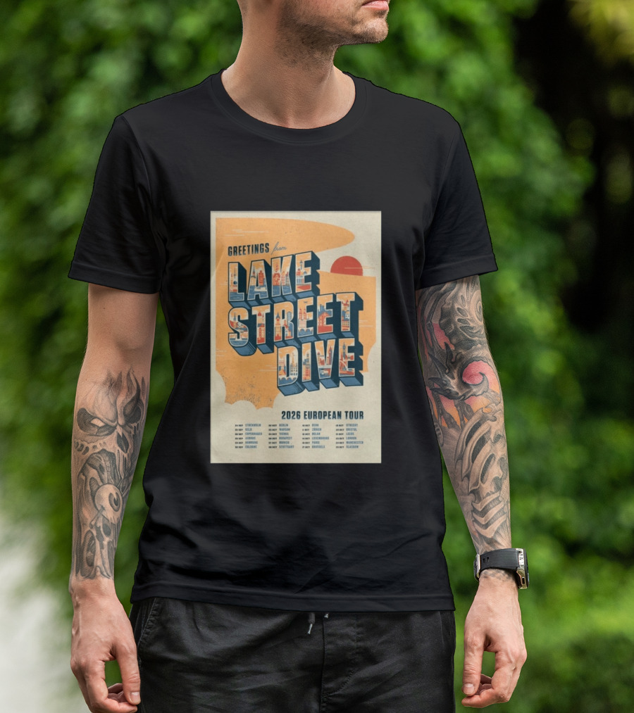 Greetings From Lake Street Dive 2026 European Tour Stockholm Berlin Paris Vienna Amsterdam London Glasgow T-Shirt