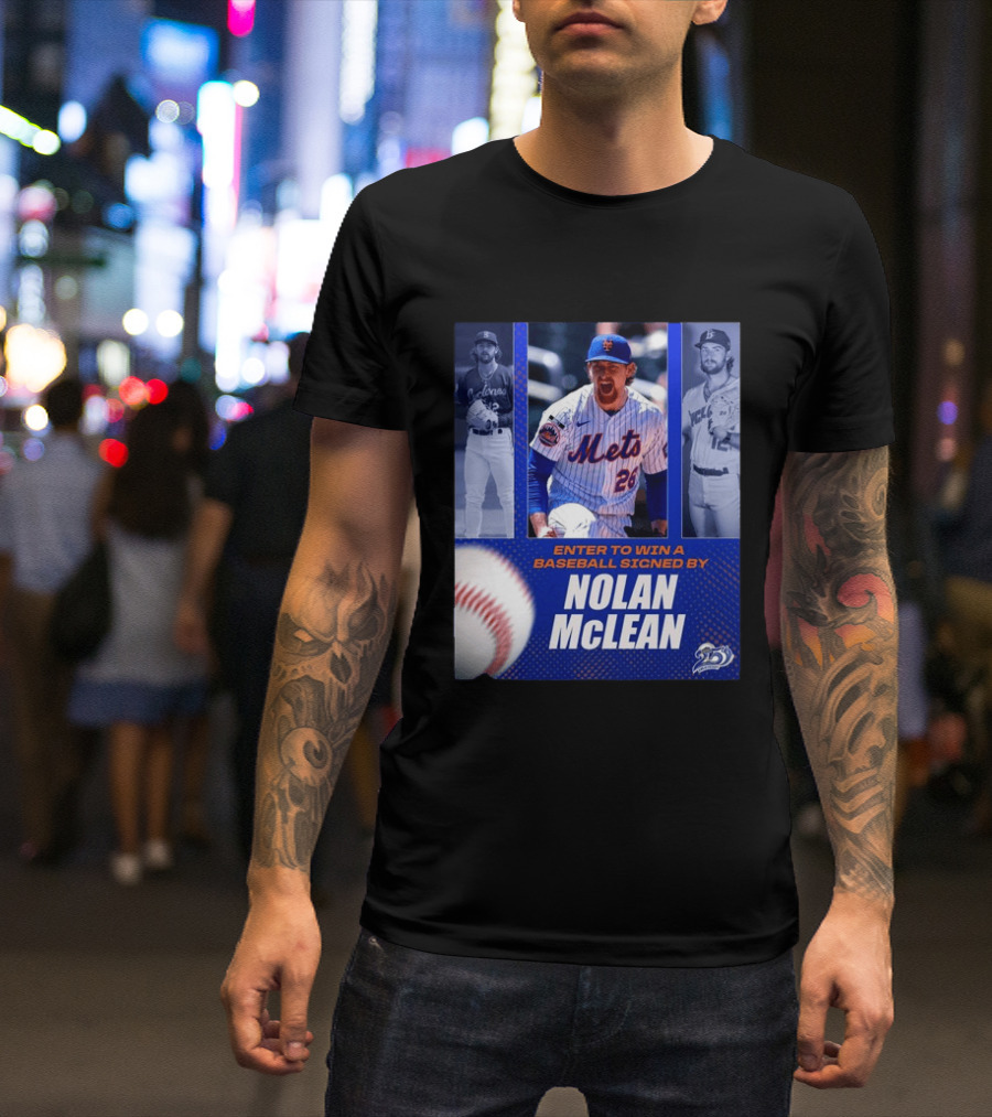 Enter To Win A Baseball Signed By Nolan McLean Mets 26 Celebrating 25 Years T-Shirt