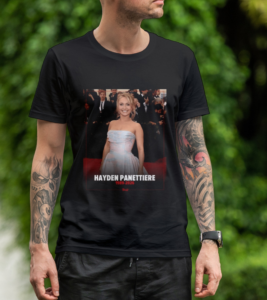Hayden Panettiere Has Died At 36 1989 2026 T-Shirt