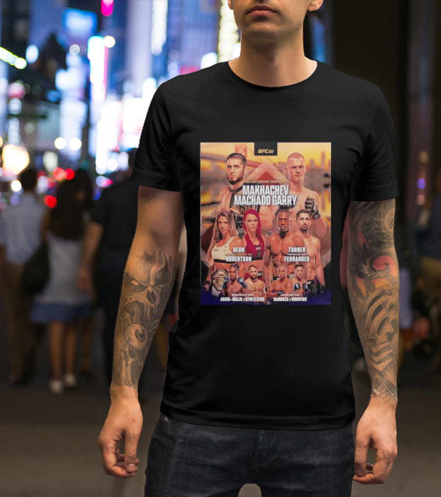 UFC 330 Welterweight Championship Makhachev Vs Machado Garry Dern Vs Robertson Turner Vs Fernandes T-Shirt