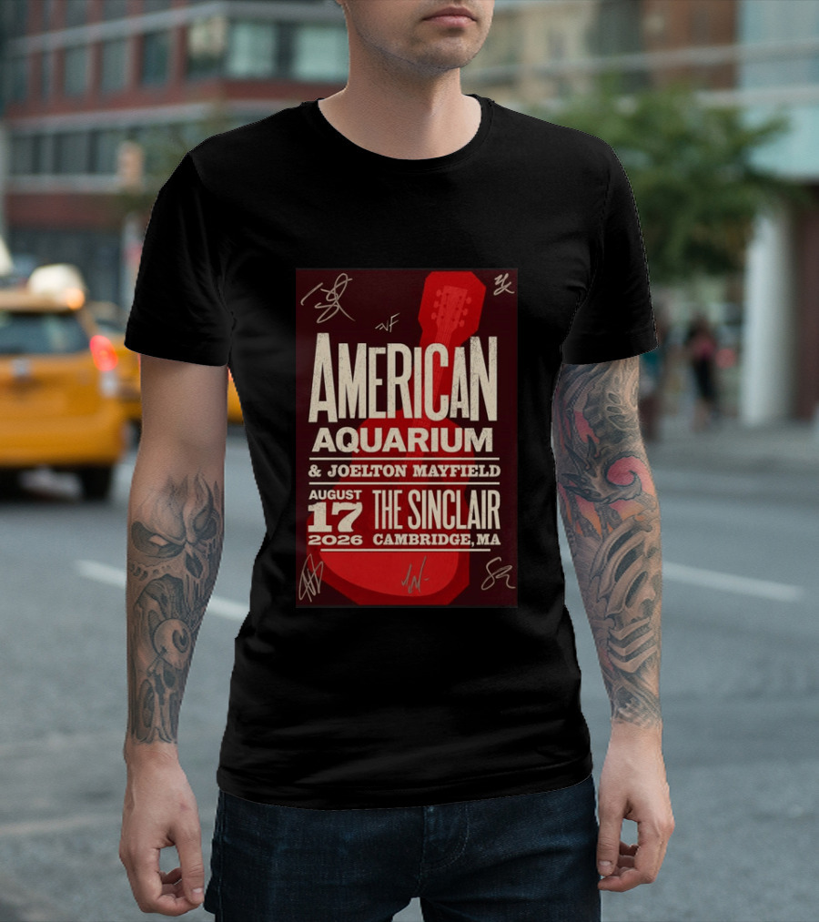American Aquarium Joelton Mayfield August 17 2026 The Sinclair Cambridge MA Concert Tour T-Shirt