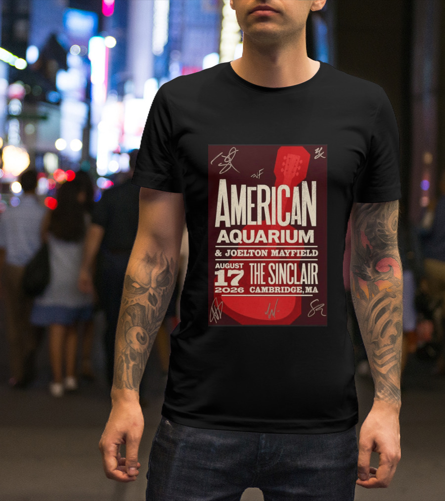 American Aquarium Joelton Mayfield August 17 2026 The Sinclair Cambridge MA Concert Tour T-Shirt