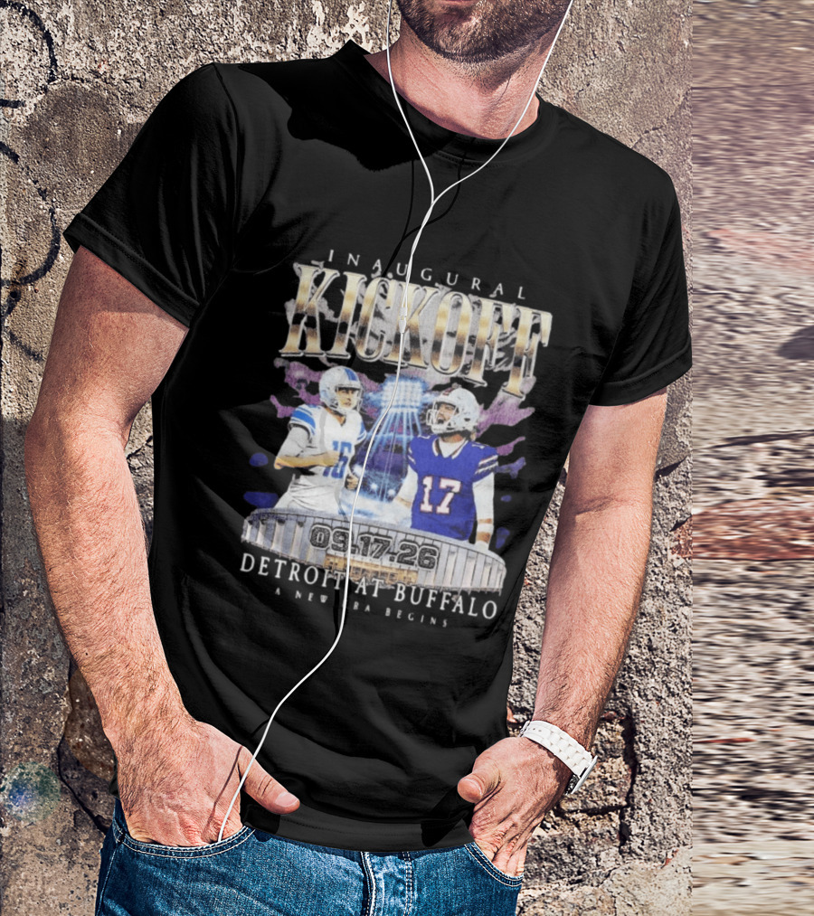 Inaugural Kickoff Detroit At Buffalo 09.17.26 A New Era Begins T-Shirt