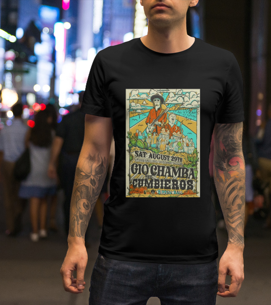Gio Chamba The Cumbieros Live At Hidden Hall August 29th 2026 Concert T-Shirt