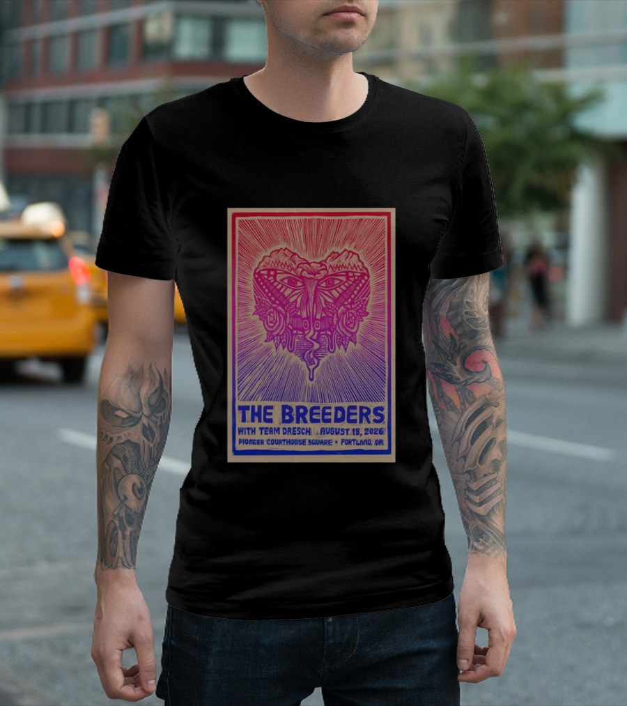 The Breeders With Team Dresch August 18 2026 Pioneer Courthouse Square Portland OR T-Shirt