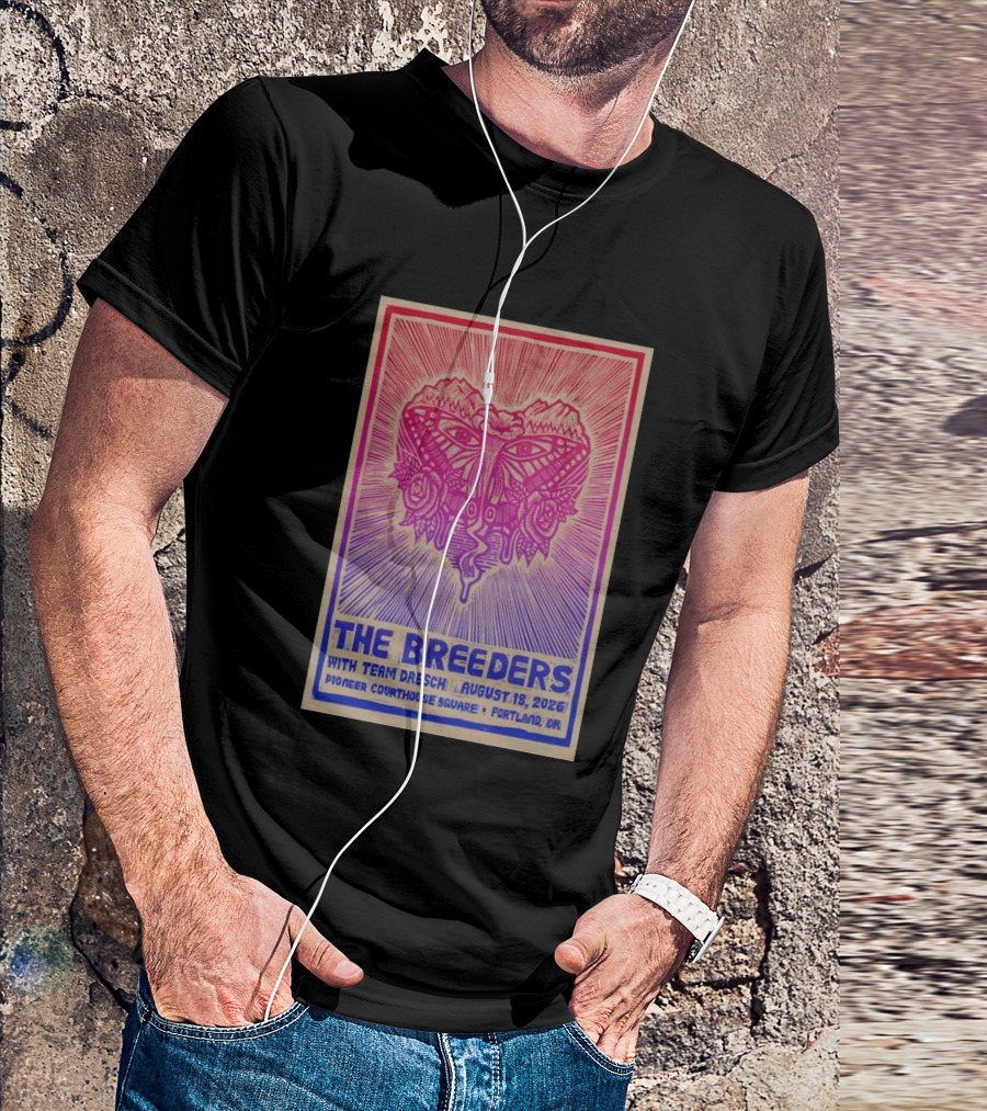 The Breeders With Team Dresch August 18 2026 Pioneer Courthouse Square Portland OR T-Shirt