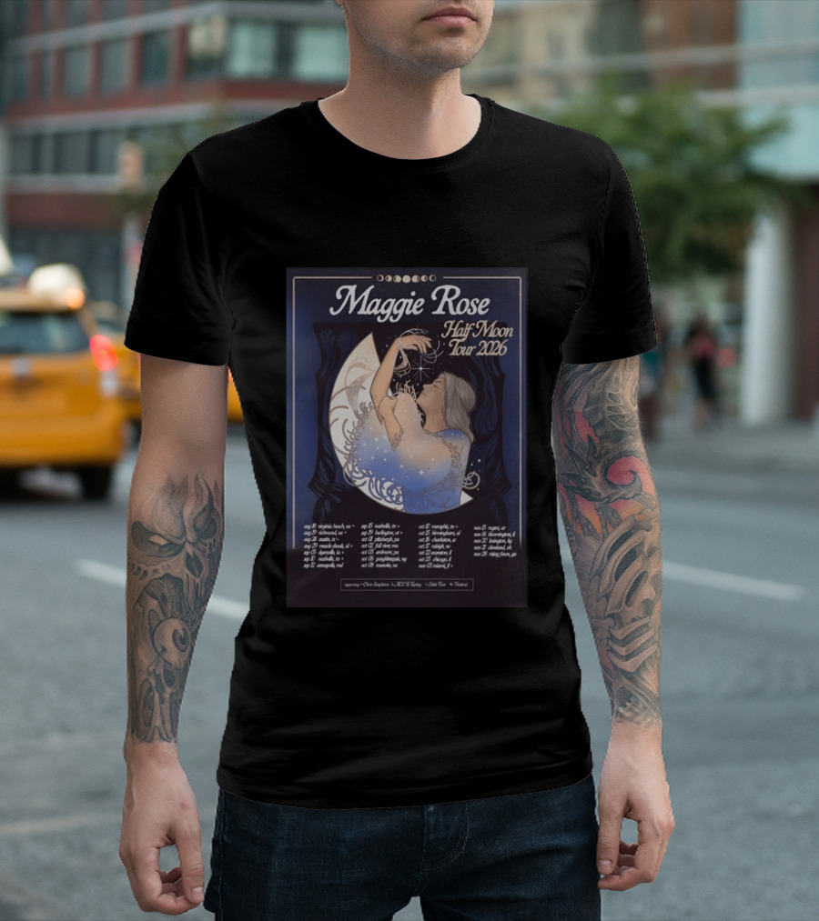 Maggie Rose Half Moon Tour 2026 Supporting Dates And Locations T-Shirt