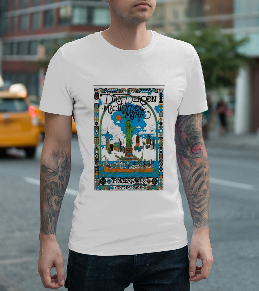 Dan Deacon MaculaDog MSHR Pioneer Works July 31 2026 Statue Of Liberty Skyline T-Shirt