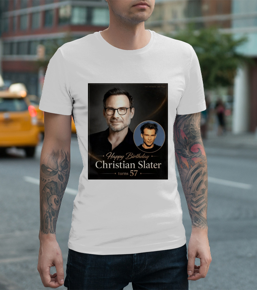 Happy Birthday Christian Slater Turns 57 Ultimate 80s Page T-Shirt