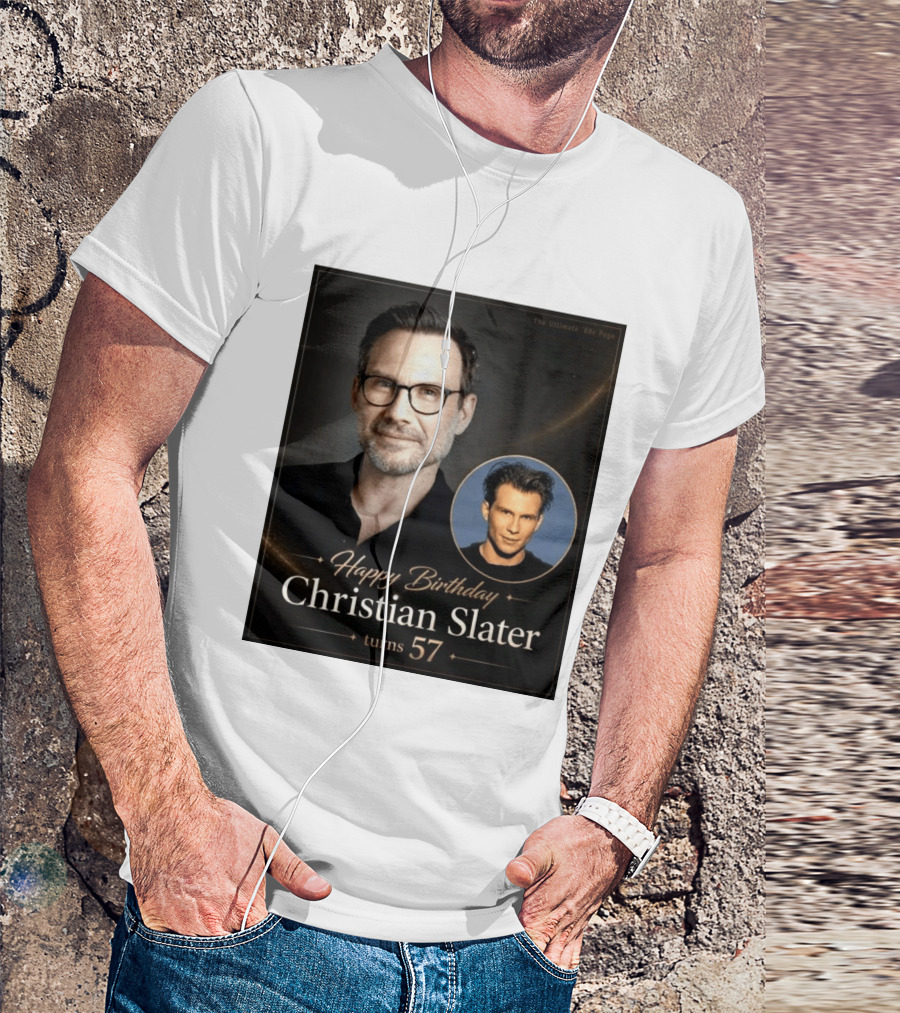 Happy Birthday Christian Slater Turns 57 Ultimate 80s Page T-Shirt