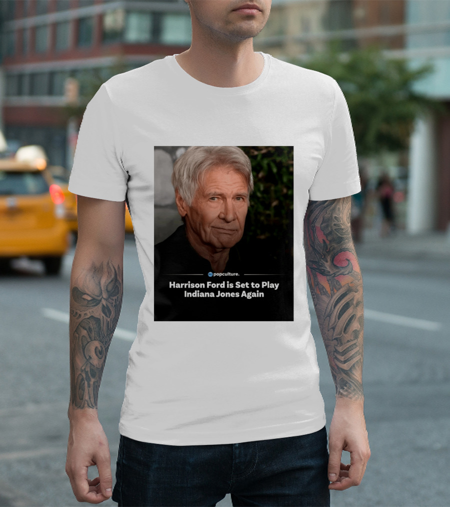 Harrison Ford Indiana Jones Return Announcement Popculture Update T-Shirt