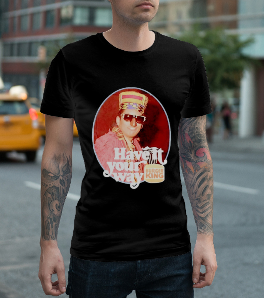 Burger King Have It Your Way Vintage Style Retro Fast Food Nostalgia T-Shirt