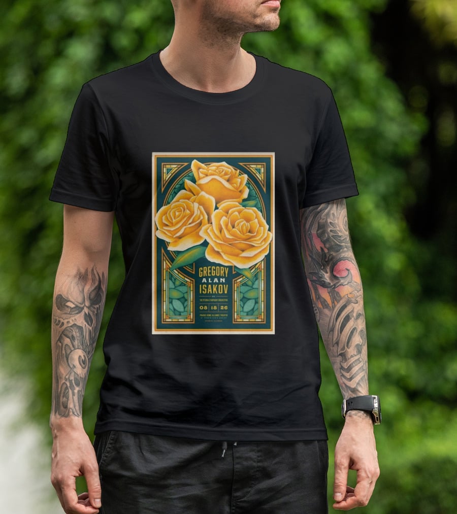 Gregory Alan Isakov August 18 2026 Peoria Illinois Prairie Home Alliance Theater With The Peoria Symphony Orchestra And Yellow Roses T-Shirt