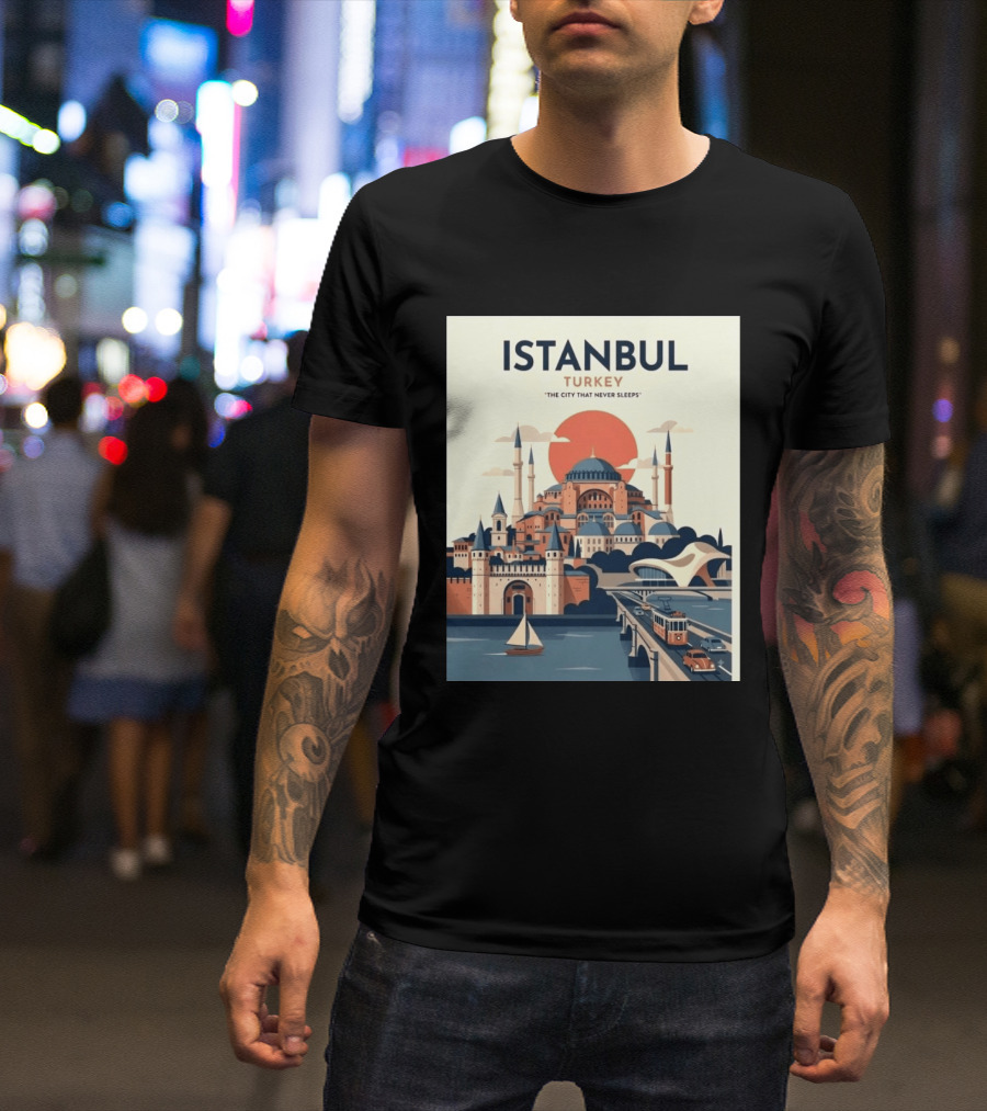 Istanbul Turkey The City That Never Sleeps Iconic Landmarks Urban Skyline Retro Style Scenic Tram And Sailboat T-Shirt