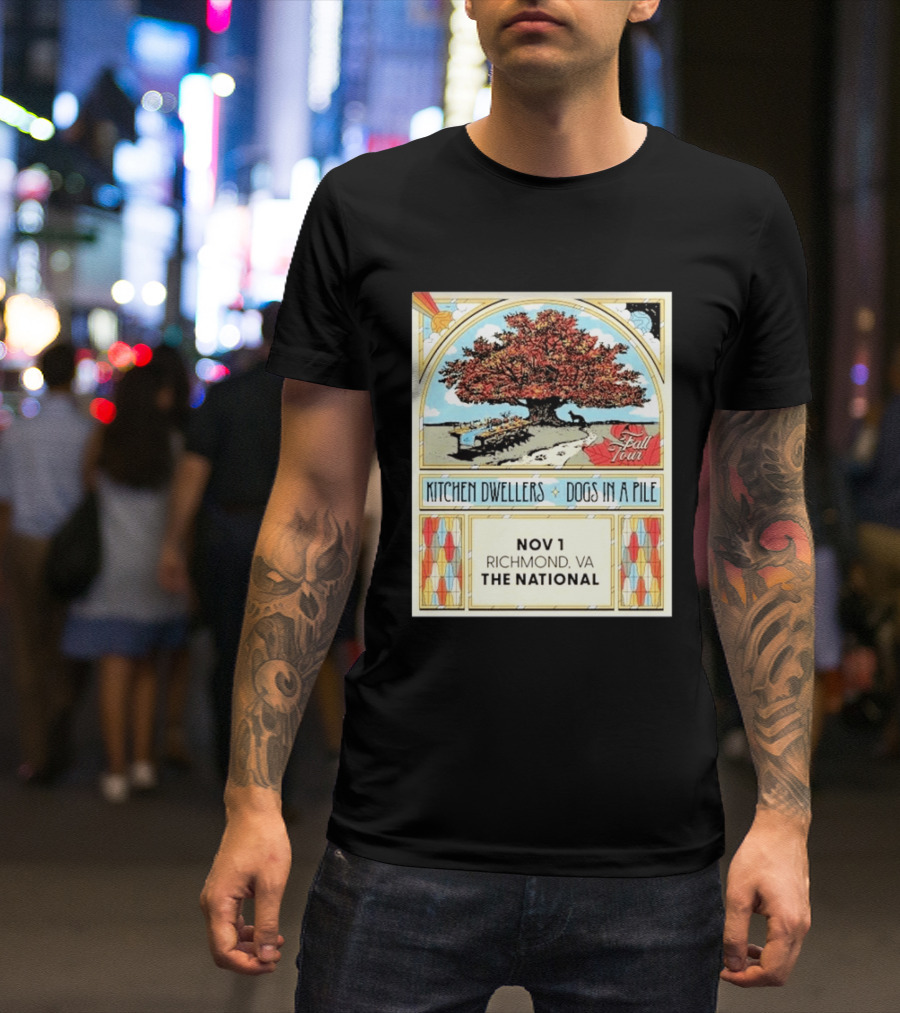 Kitchen Dwellers Dogs In A Pile Fall Tour 2026 Richmond VA The National November 1 T-Shirt