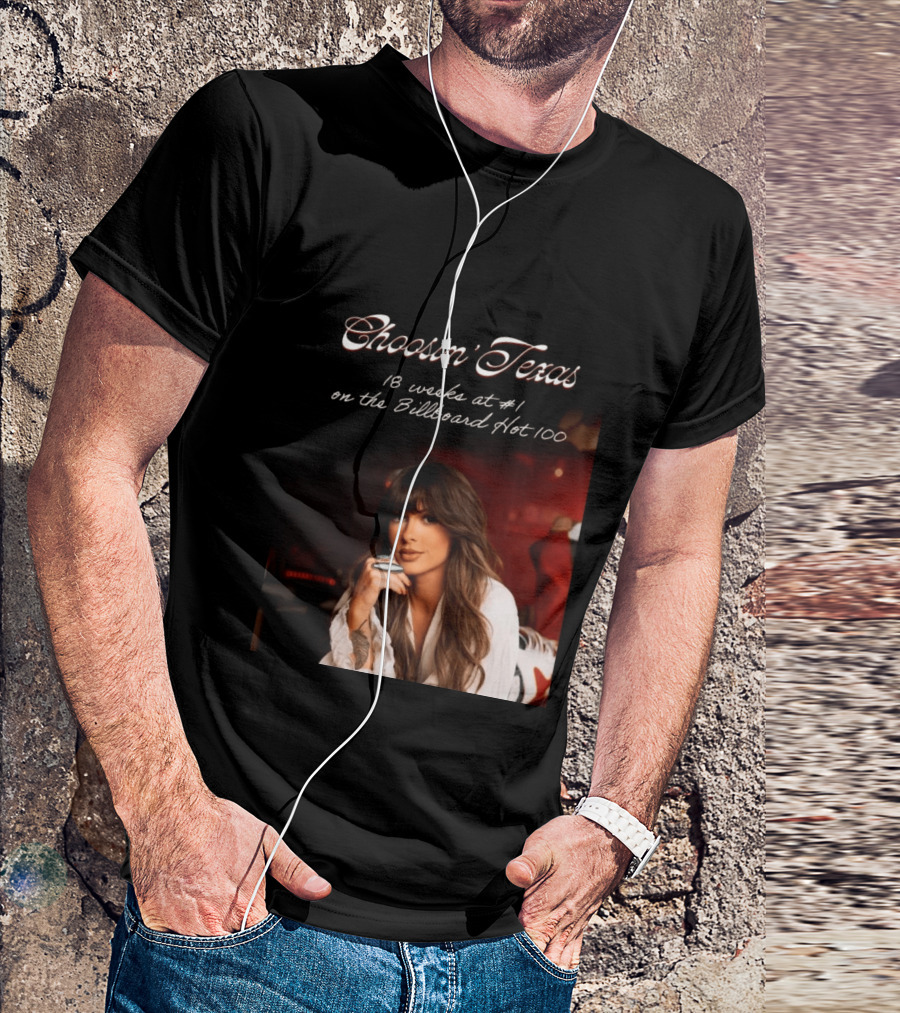 Choosin' Texas 18 Weeks At #1 On The Billboard Hot 100 T-Shirt