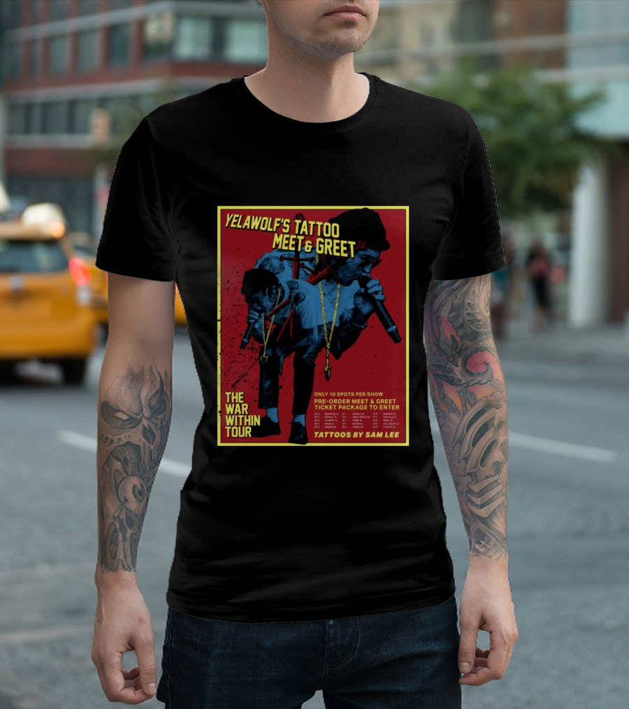 Yelawolf's Tattoo Meet & Greet The War Within Tour Tattoos By Sam Lee T-Shirt